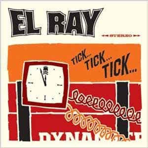 El Ray - Tick Tick Tick